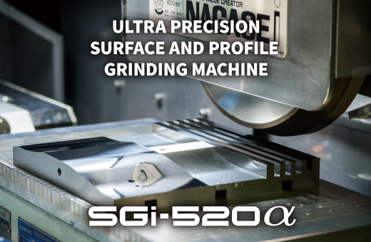 ULTRA PRECISION SURFACE AND PROFILE GRINDING MACHINE SGi-520α