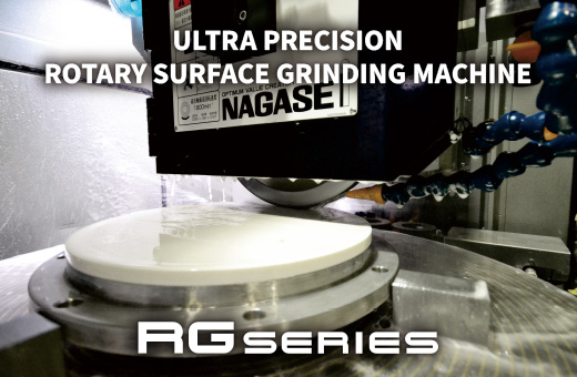 ULTRA PRECISION ROTARY SURFACE GRINDING MACHINE RG SERIES