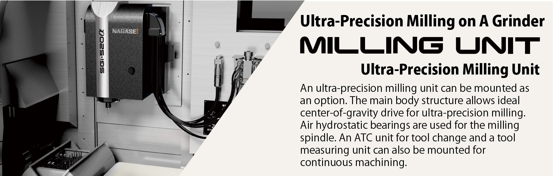 Ultra-Precision Milling on a Grinder MILLING UNIT